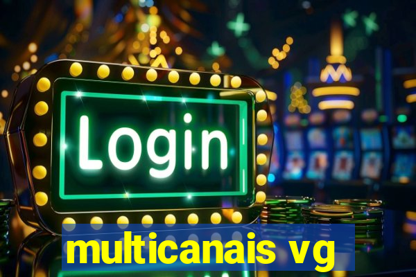 multicanais vg